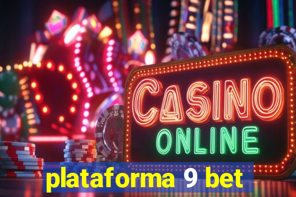 plataforma 9 bet